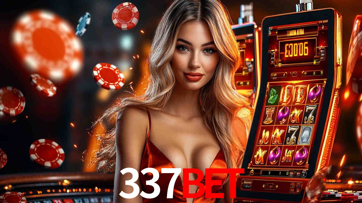 337BET: Jogos de Caça-Níqueis-Altas Recompensas, Roleta-Velocidade, Blackjack-Desafios Máximos